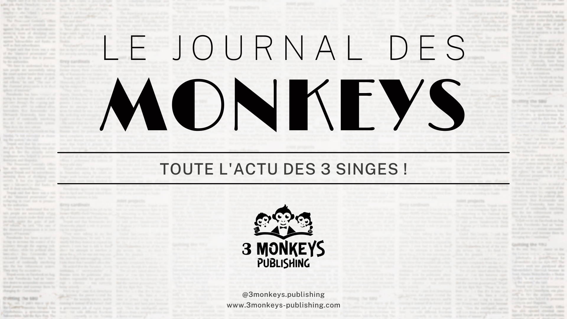 1 Le Journal des Singes 3 Monkeys Publishing